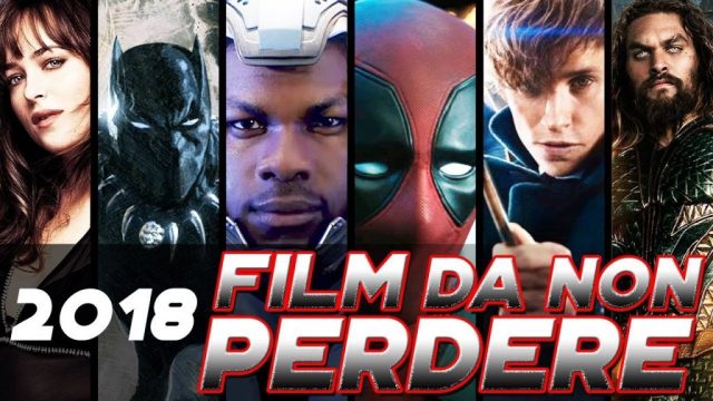 Film del 2018 imperdibili Film del 2018 imperdibili